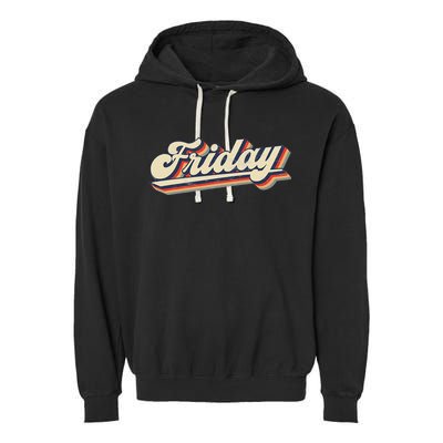 Days Of The Week Friday Garment-Dyed Fleece Hoodie