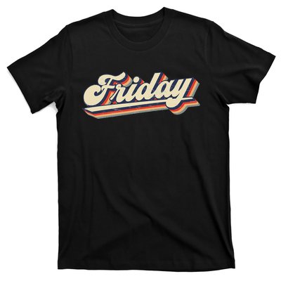 Days Of The Week Friday T-Shirt