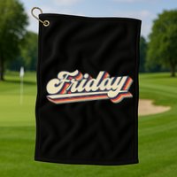 Days Of The Week Friday Golf Towel