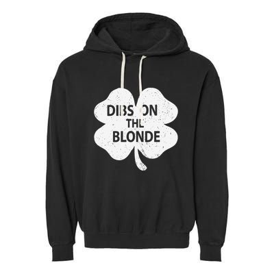 Dibs On The Redhead Or Dibs On The Blonde Funny St. Patricks Garment-Dyed Fleece Hoodie