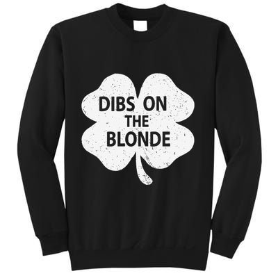 Dibs On The Redhead Or Dibs On The Blonde Funny St. Patricks Sweatshirt