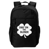 Dibs On The Redhead Or Dibs On The Blonde Funny St. Patricks Backpack