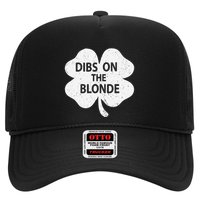 Dibs On The Redhead Or Dibs On The Blonde Funny St. Patricks Trucker Hat