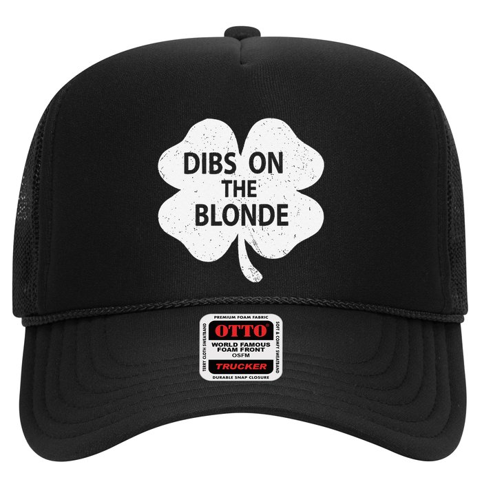 Dibs On The Redhead Or Dibs On The Blonde Funny St. Patricks Trucker Hat
