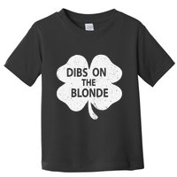 Dibs On The Redhead Or Dibs On The Blonde Funny St. Patricks Toddler T-Shirt