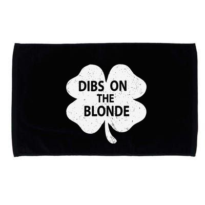 Dibs On The Redhead Or Dibs On The Blonde Funny St. Patricks Microfiber Hand Towel