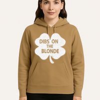 Dibs On The Redhead Or Dibs On The Blonde Funny St. Patricks Hoodie