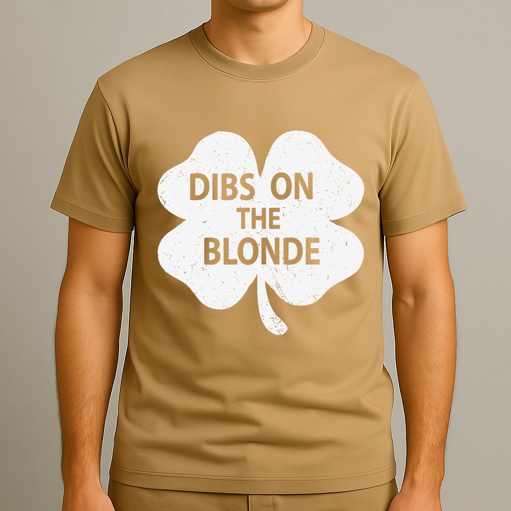 Dibs On The Redhead Or Dibs On The Blonde Funny St. Patricks T-Shirt