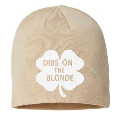 Dibs On The Redhead Or Dibs On The Blonde Funny St. Patricks Sustainable Beanie