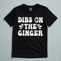 Dibs On The Ginger St Patricks Day Gingers Irish Redhead T-Shirt