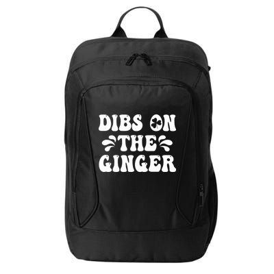 Dibs On The Ginger St Patricks Day Gingers Irish Redhead City Backpack