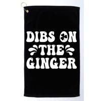 Dibs On The Ginger St Patricks Day Gingers Irish Redhead Golf Towel