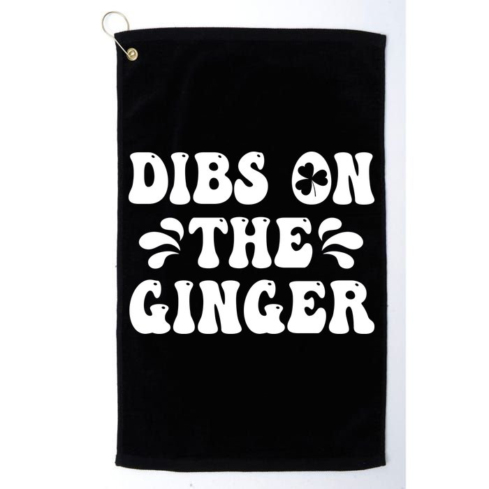 Dibs On The Ginger St Patricks Day Gingers Irish Redhead Golf Towel