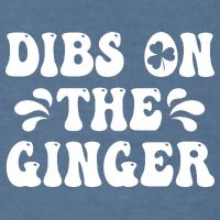 Dibs On The Ginger St Patricks Day Gingers Irish Redhead Garment-Dyed Sweatshirt