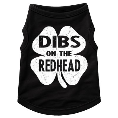 Dibs On The Redhead St PattyS Day Funny PatrickS Day Doggie Tank