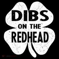 Dibs On The Redhead St PattyS Day Funny PatrickS Day Performance Shirt