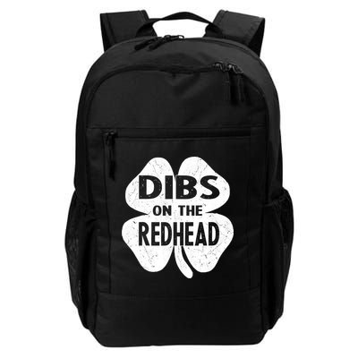 Dibs On The Redhead St PattyS Day Funny PatrickS Day Backpack