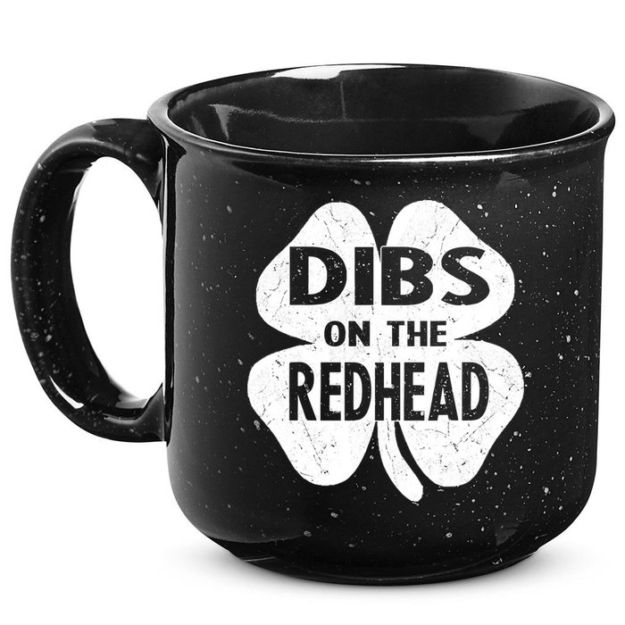Dibs On The Redhead St PattyS Day Funny PatrickS Day 15oz Campfire Ceramic Mug