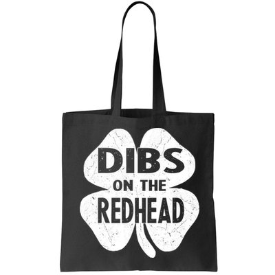 Dibs On The Redhead St PattyS Day Funny PatrickS Day Bag