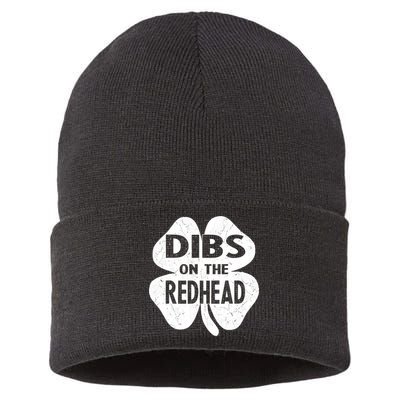 Dibs On The Redhead St PattyS Day Funny PatrickS Day Sustainable Knit Beanie