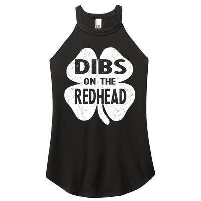 Dibs On The Redhead St PattyS Day Funny PatrickS Day Women's Perfect Tri Rocker Tank