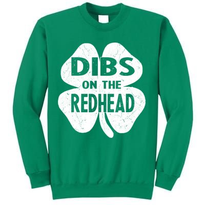 Dibs On The Redhead St PattyS Day Funny PatrickS Day Sweatshirt