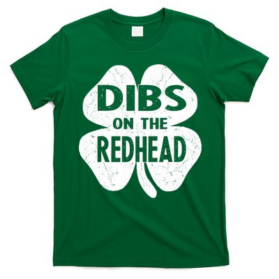 Dibs On The Redhead St PattyS Day Funny PatrickS Day T-Shirt