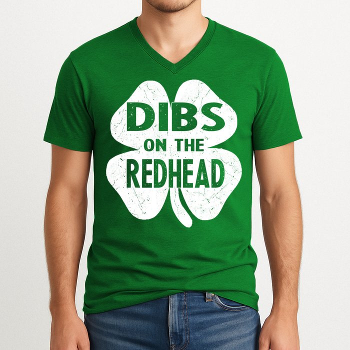 Dibs On The Redhead St PattyS Day Funny PatrickS Day V-Neck T-Shirt