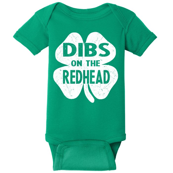 Dibs On The Redhead St PattyS Day Funny PatrickS Day Baby Bodysuit