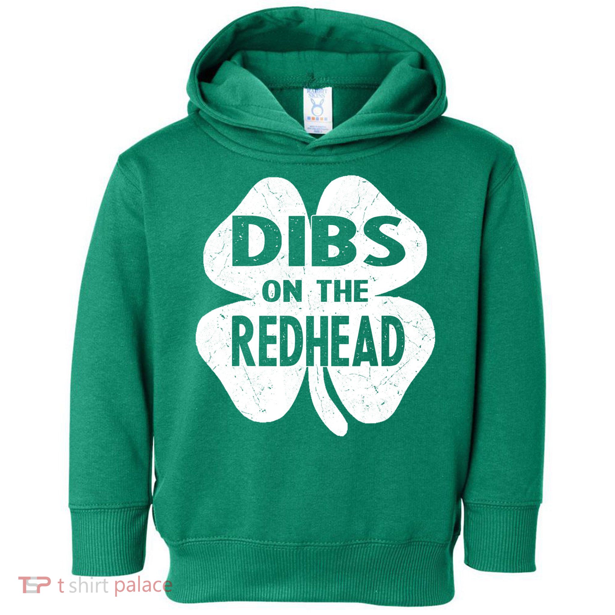 Dibs On The Redhead St PattyS Day Funny PatrickS Day Toddler Hoodie