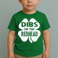 Dibs On The Redhead St PattyS Day Funny PatrickS Day Toddler T-Shirt
