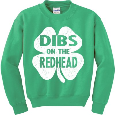 Dibs On The Redhead St PattyS Day Funny PatrickS Day Kids Sweatshirt
