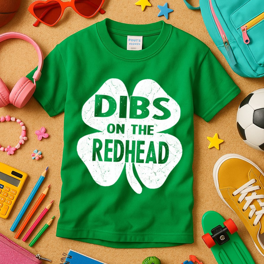 Dibs On The Redhead St PattyS Day Funny PatrickS Day Kids T-Shirt