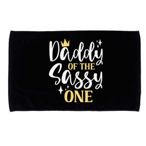 Daddy Of The Sassy One 1st Birthday First Daughter Dad Microfiber Hand Towel