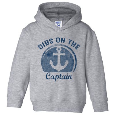 Dibs On The Captain Funny Boating Boat Lover Toddler Hoodie