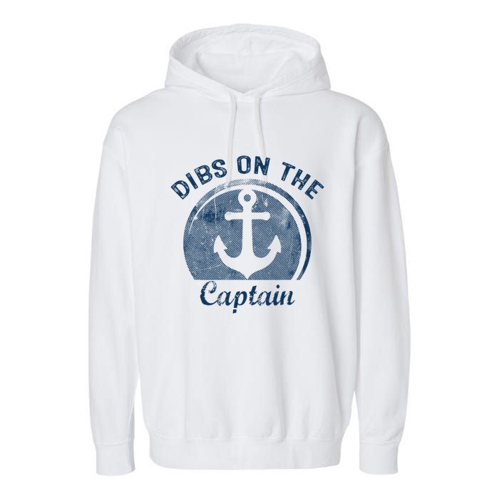 Dibs On The Captain Funny Boating Boat Lover Garment-Dyed Fleece Hoodie