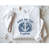 Dibs On The Captain Funny Boating Boat Lover Sweatshirt