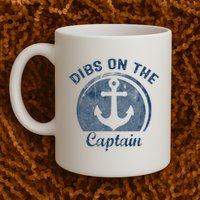 Dibs On The Captain Funny Boating Boat Lover Mug