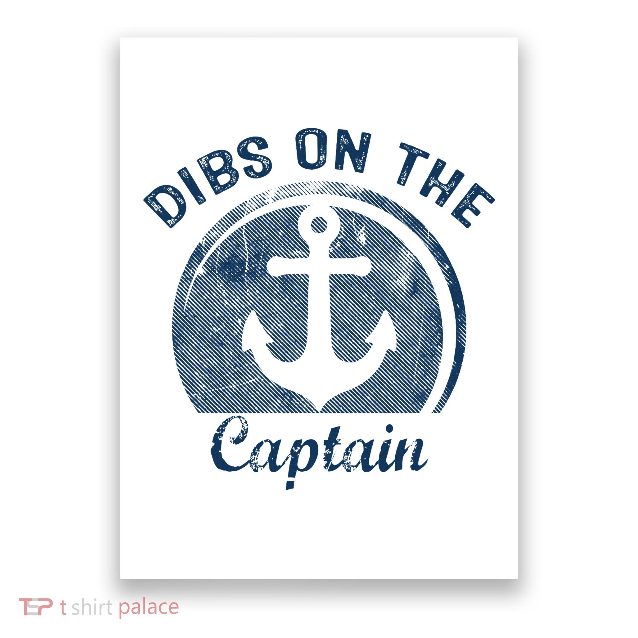 Dibs On The Captain Funny Boating Boat Lover Poster