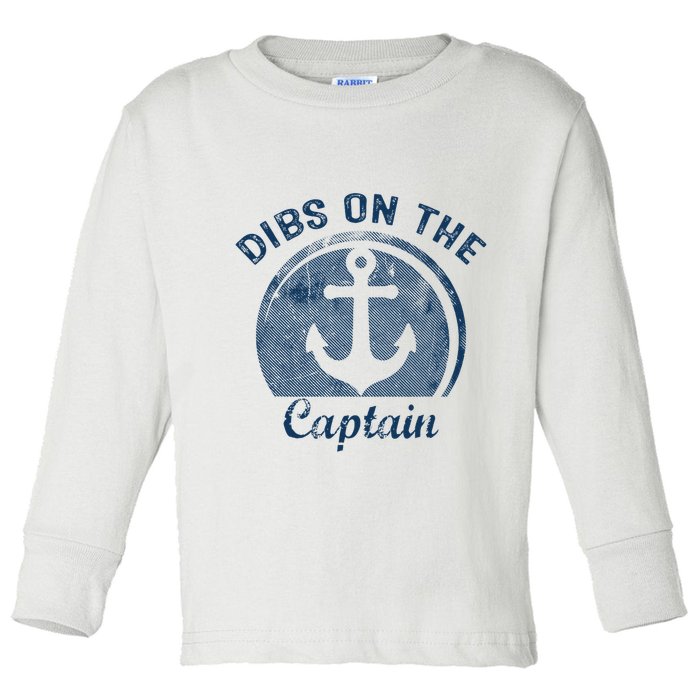 Dibs On The Captain Funny Boating Boat Lover Toddler Long Sleeve Shirt