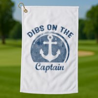 Dibs On The Captain Funny Boating Boat Lover Golf Towel