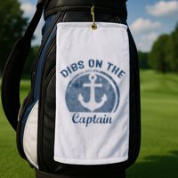 Dibs On The Captain Funny Boating Boat Lover Golf Towel