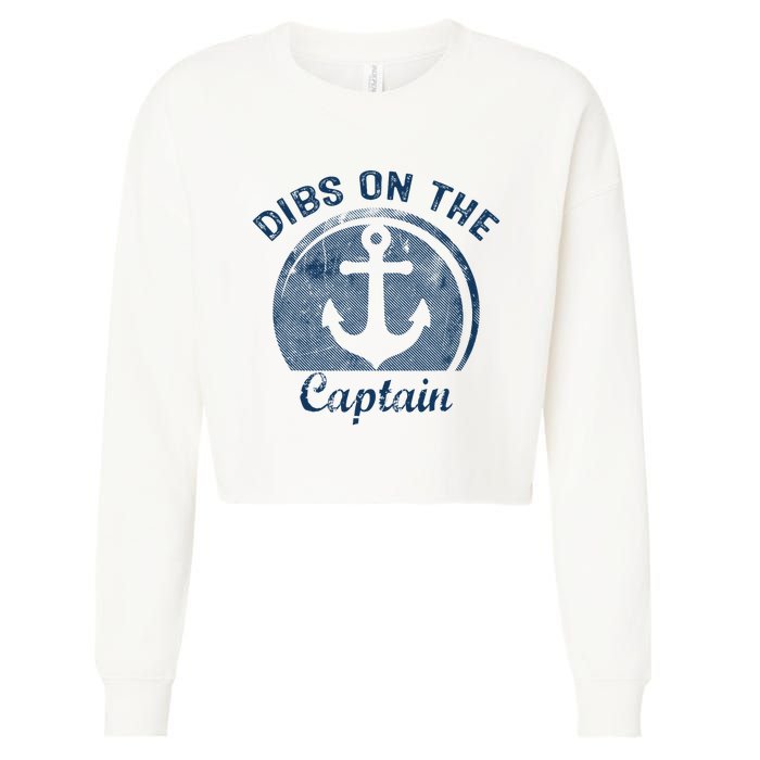 Dibs On The Captain Funny Boating Boat Lover Cropped Pullover Crew
