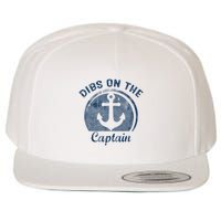 Dibs On The Captain Funny Boating Boat Lover Wool Snapback Cap