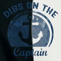 Dibs On The Captain Funny Boating Boat Lover Infant Baby Jersey Bodysuit