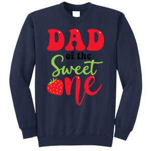 Dad Of The Sweet One Strawberry Summer First Birthday Sweatshirt