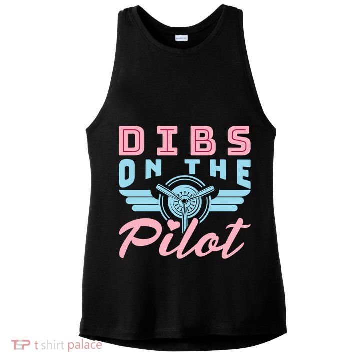 Dibs On The Pilot Air Wife Airplane Pilot Wife Gift Ladies PosiCharge Tri-Blend Wicking Tank
