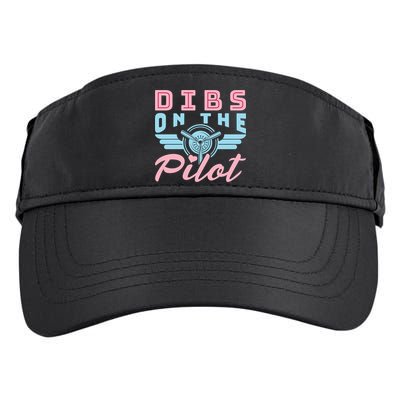 Dibs On The Pilot Air Wife Airplane Pilot Wife Gift Adult Drive Performance Visor