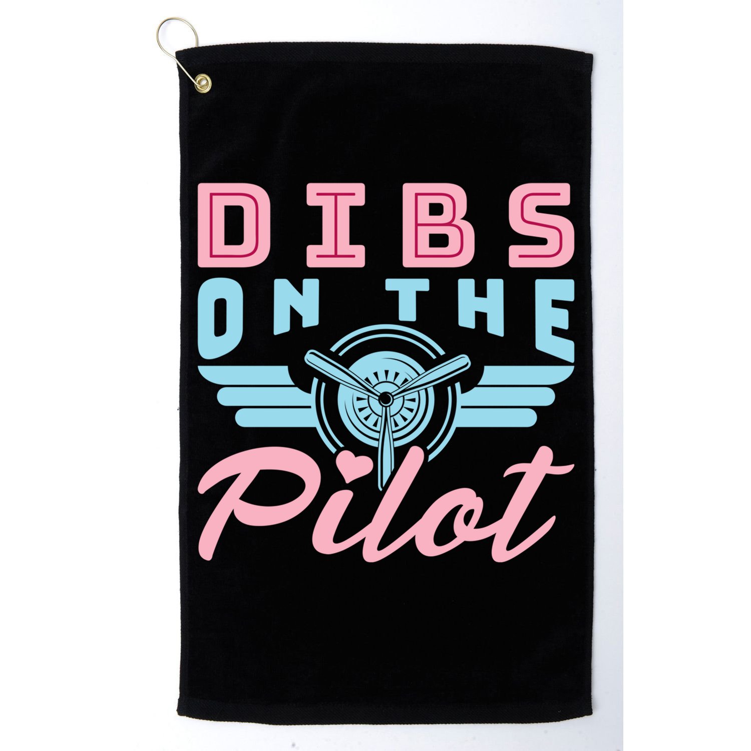 Dibs On The Pilot Air Wife Airplane Pilot Wife Gift Golf Towel