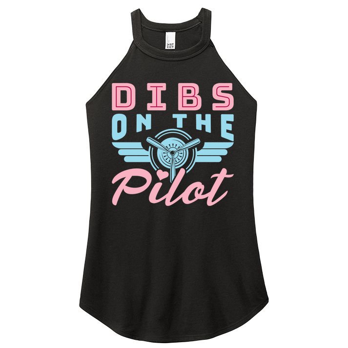 Dibs On The Pilot Air Wife Airplane Pilot Wife Gift Women's Perfect Tri Rocker Tank